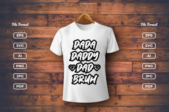 Dada Daddy Dad Bruh - Father s Day Trend Graphics and Print Templates