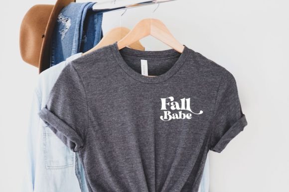 Fall Babe Svg Fall Funny Shirt Design: Graphics for Print Templates