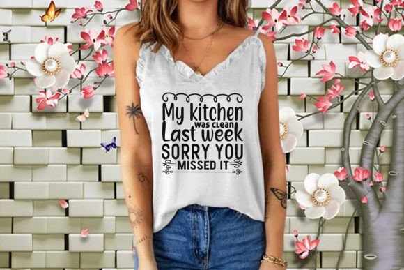 My Kitchen Was Clean Last Week, Sorry You Missed It